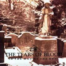 The Tears Of Blood : In the Way of the Soul
